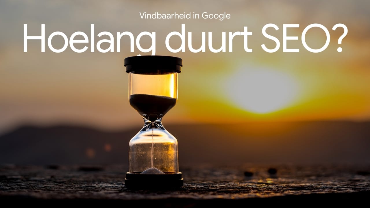 hoelang duurt seo
